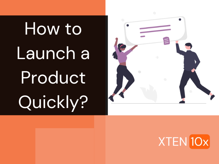 how to launch a product quickly